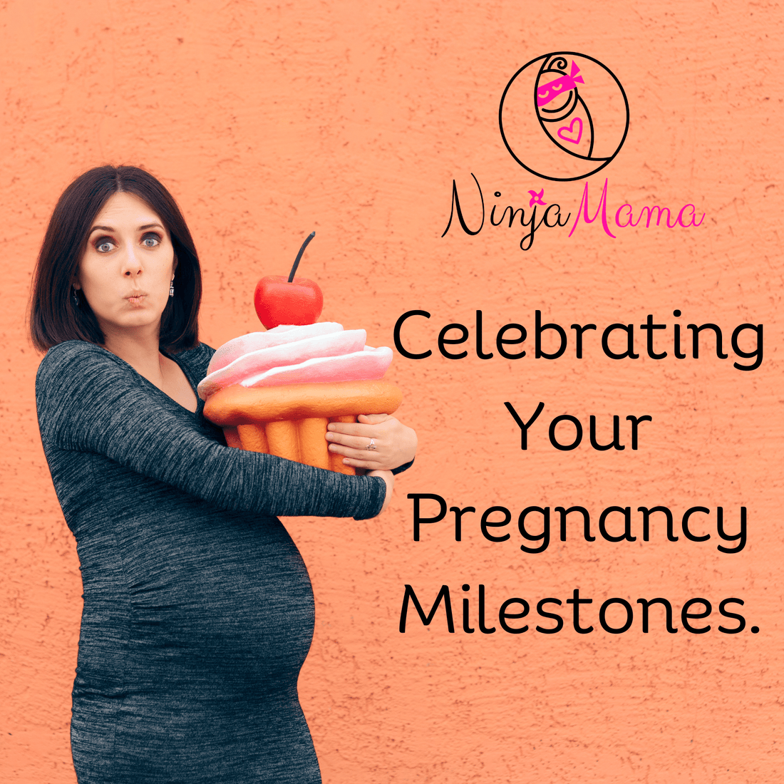 Celebrating Your Pregnancy Milestones - Ninja Mama