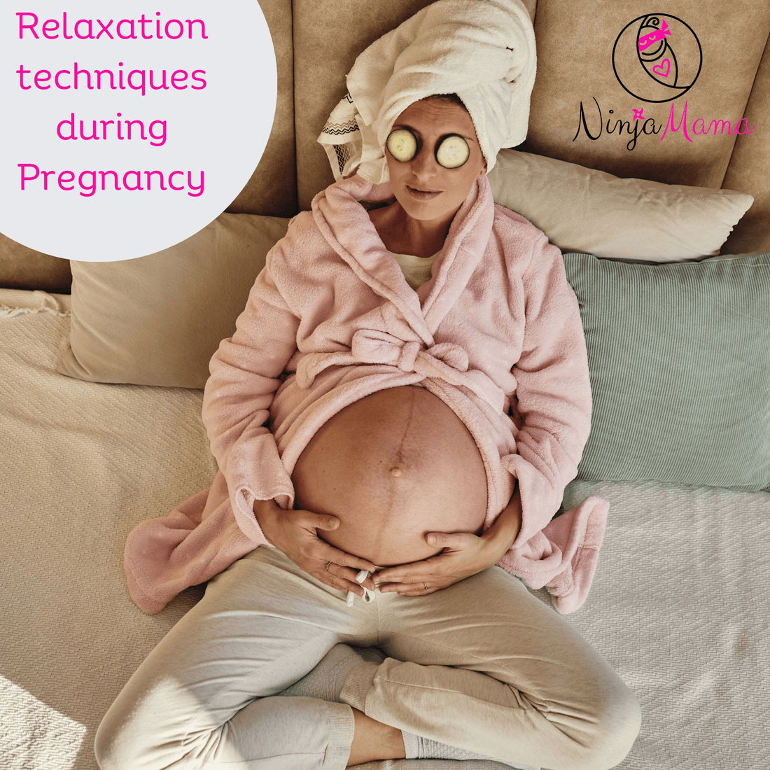 Relaxation techniques during Pregnancy - Ninja Mama