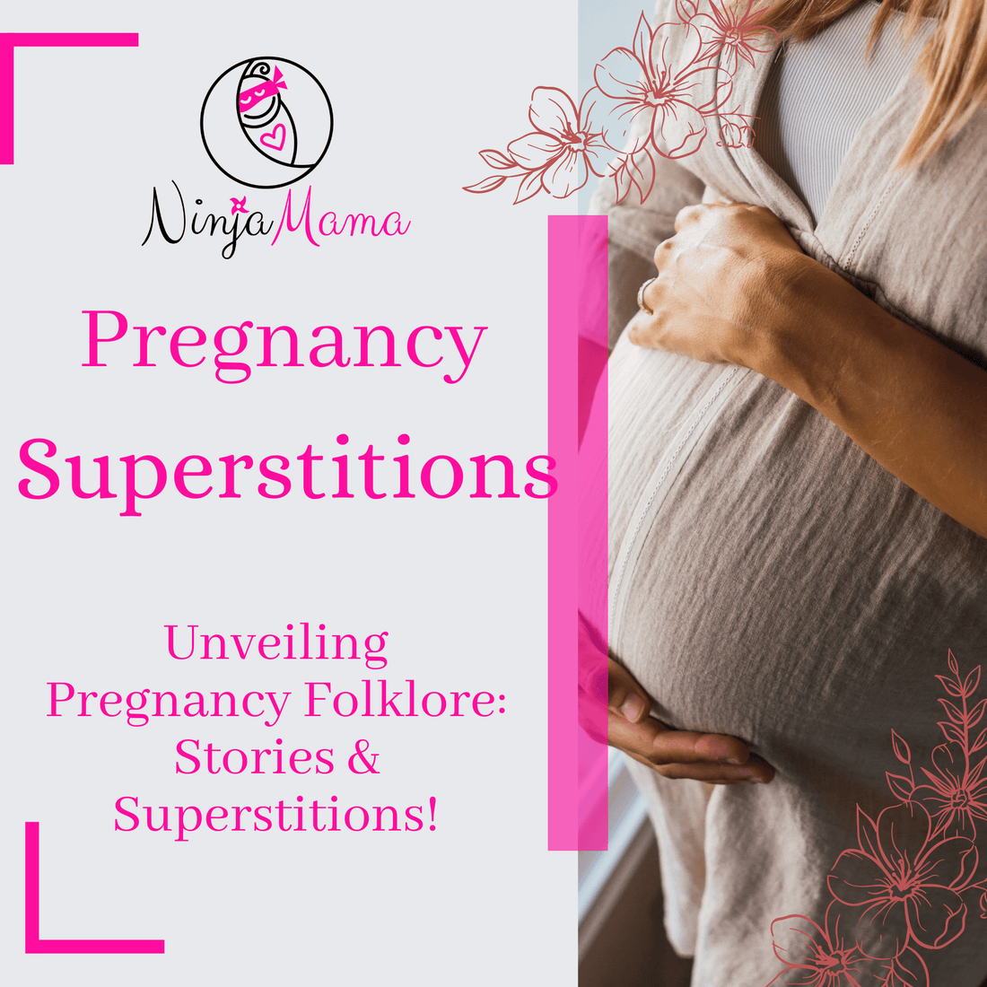 Pregnancy Superstitions - Ninja Mama